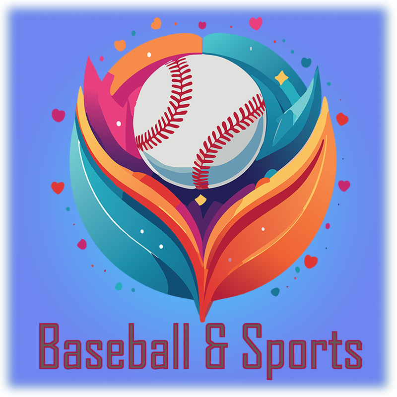 Baseball & Sports